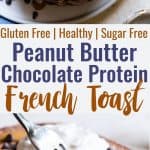 Chocolate Peanut Butter Protein French Toast - Loaded with chocolate peanut butter goodness and 32g of protein! SO easy to make and has a gluten free and paleo friendly option! Your new favorite breakfast to keep you FULL! | #Foodfaithfitness | #Glutenfree #Healthy #Paleo #Breakfast #FrenchToast